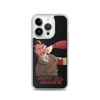 Shut Up Hitler Clear Case for iPhone®