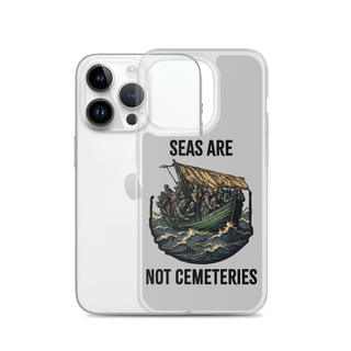 Seas Are Not Cemeteries Clear Case for iPhone®