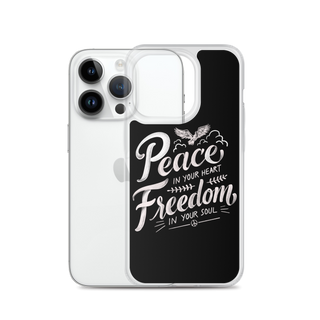 Peace in Your Heart Freedom in Your Soul Clear Case for iPhone®