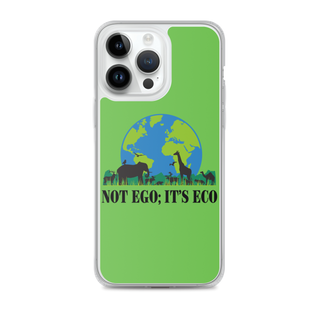 Not Ego It's Eco Clear Case for iPhone®