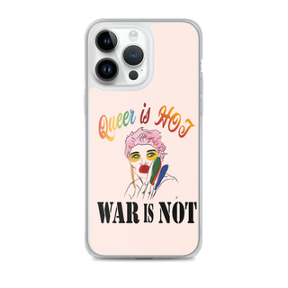 Queer is Hot War is Not Clear Case for iPhone®