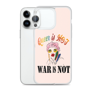 Queer is Hot War is Not Clear Case for iPhone®