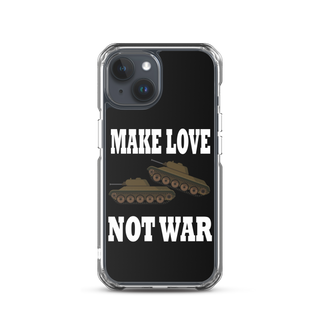 Make Love Not War Clear Case for iPhone®