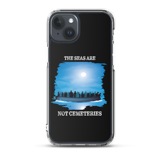 The Seas Are Not Cemeteries Clear Case for iPhone®