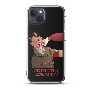 Shut Up Hitler Clear Case for iPhone®