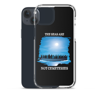 The Seas Are Not Cemeteries Clear Case for iPhone®