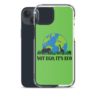 Not Ego It's Eco Clear Case for iPhone®