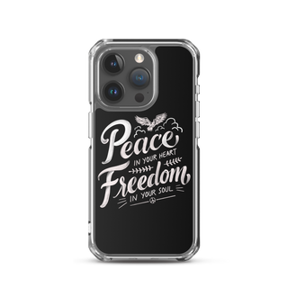 Peace in Your Heart Freedom in Your Soul Clear Case for iPhone®