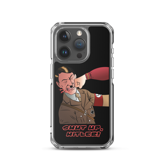 Shut Up Hitler Clear Case for iPhone®