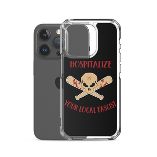 Hospitalize Your Local Fascist Clear Case for iPhone®