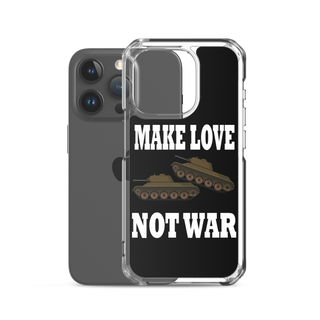 Make Love Not War Clear Case for iPhone®