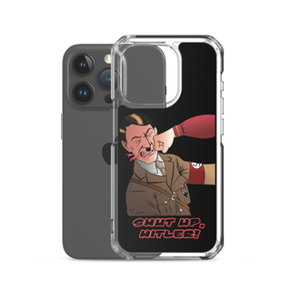 Shut Up Hitler Clear Case for iPhone®