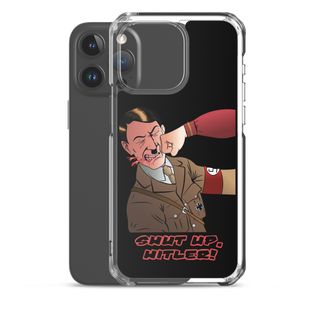 Shut Up Hitler Clear Case for iPhone®