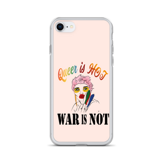 Queer is Hot War is Not Clear Case for iPhone®