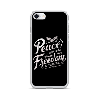 Peace in Your Heart Freedom in Your Soul Clear Case for iPhone®