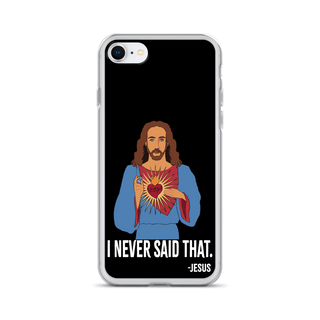 I Never Said That Clear Case for iPhone®