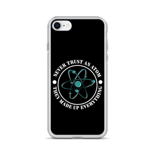 Never Trust An Atom Clear Case for iPhone®