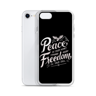 Peace in Your Heart Freedom in Your Soul Clear Case for iPhone®