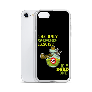 The Only Good Fascist is a Dead One Clear Case for iPhone®