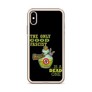 The Only Good Fascist is a Dead One Clear Case for iPhone®