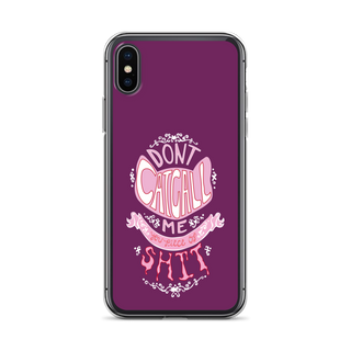 Don't Catcall Me Clear Case for iPhone®