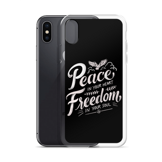 Peace in Your Heart Freedom in Your Soul Clear Case for iPhone®