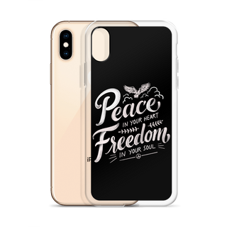 Peace in Your Heart Freedom in Your Soul Clear Case for iPhone®