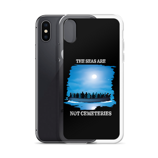 The Seas Are Not Cemeteries Clear Case for iPhone®