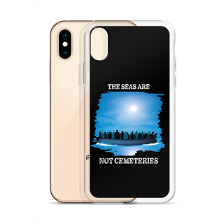 The Seas Are Not Cemeteries Clear Case for iPhone®