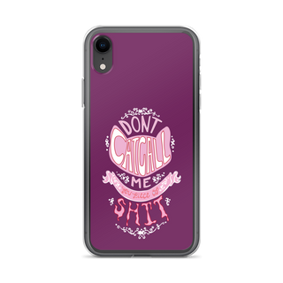 Don't Catcall Me Clear Case for iPhone®