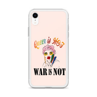 Queer is Hot War is Not Clear Case for iPhone®