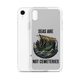 Seas Are Not Cemeteries Clear Case for iPhone®