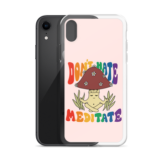 Don’t Hate Meditate Clear Case for iPhone®