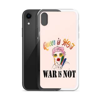 Queer is Hot War is Not Clear Case for iPhone®