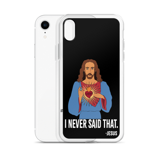 I Never Said That Clear Case for iPhone®