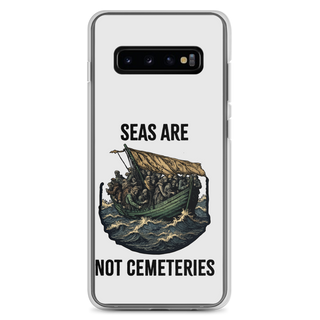 Seas Are Not Cemeteries Clear Case for Samsung®