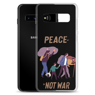 Peace Not War Clear Case for Samsung®