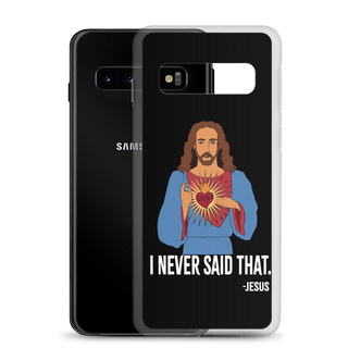 I Never Said That Clear Case for Samsung®