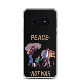 Peace Not War Clear Case for Samsung®