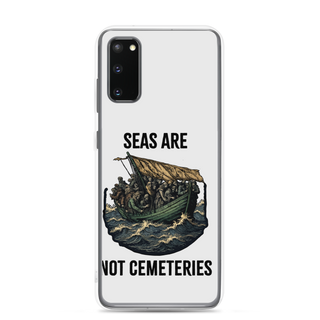 Seas Are Not Cemeteries Clear Case for Samsung®