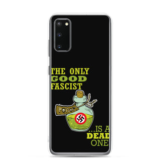 The Only Good Fascist Is A Dead One Clear Case for Samsung®