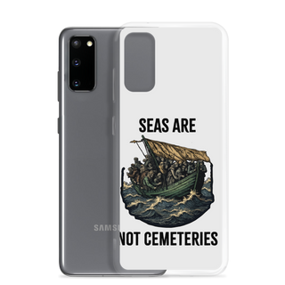 Seas Are Not Cemeteries Clear Case for Samsung®