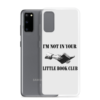 I’m Not In Your Little Book Club Clear Case for Samsung®