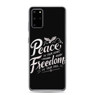 Peace In Your Heart Freedom In Your Soul Clear Case for Samsung®