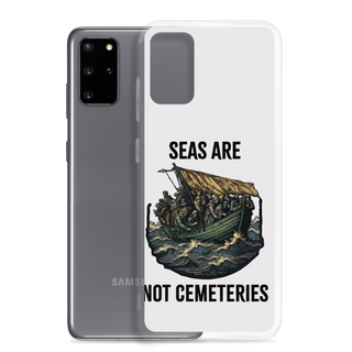 Seas Are Not Cemeteries Clear Case for Samsung®