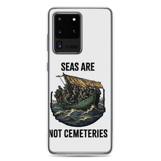 Seas Are Not Cemeteries Clear Case for Samsung®