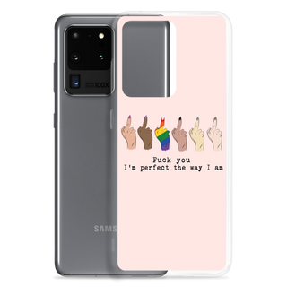 I’m Perfect The Way I’m Clear Case for Samsung®