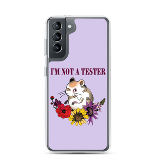 I’m Not a Tester Clear Case for Samsung®