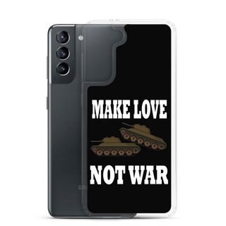 Make Love Not War Clear Case for Samsung®