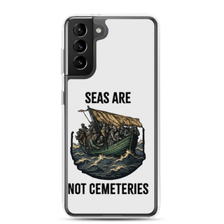 Seas Are Not Cemeteries Clear Case for Samsung®